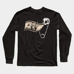 Pin money Long Sleeve T-Shirt